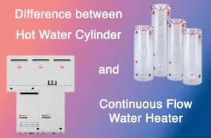 What is the Difference between Continuous Flow Water Heater and Hot Water Cylinder?